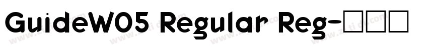 GuideW05 Regular Reg字体转换